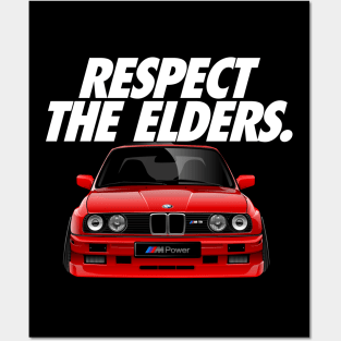 BMW E30 - Respect The Elders Posters and Art